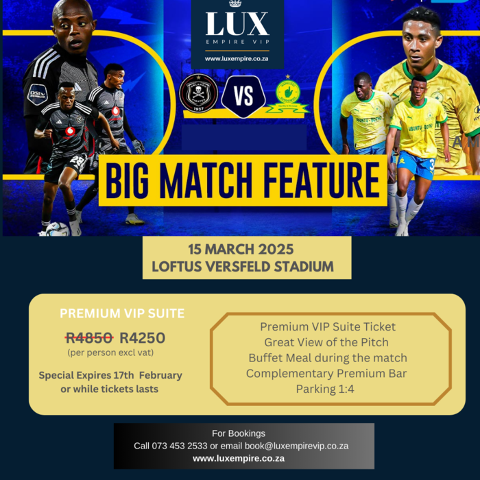 Orlando Pirates vs Mamelodi Sundowns - 08 February 2025 - Loftus ...