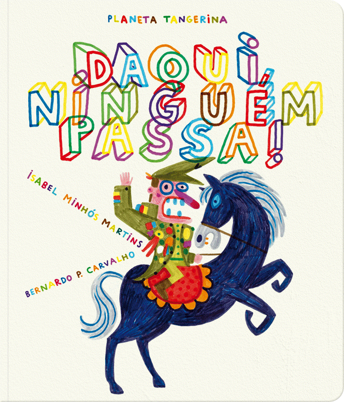 Daqui ninguém passa