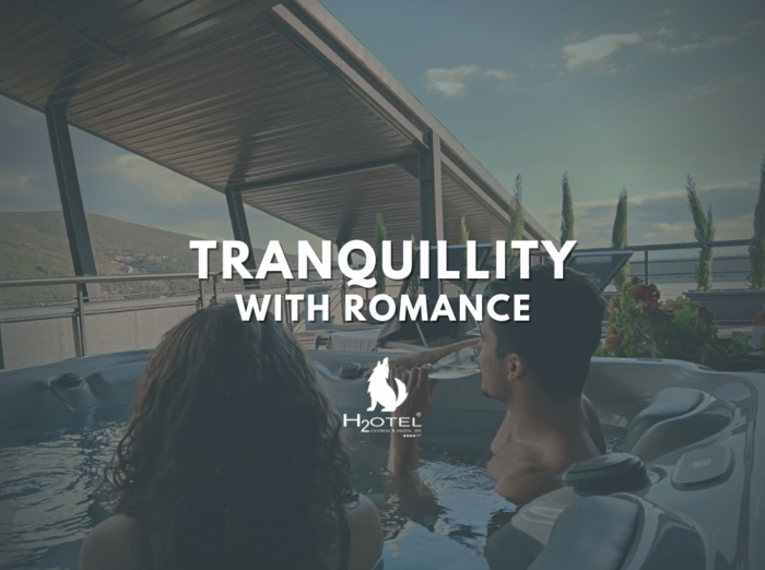 Tranquillity with Romance no H2otel