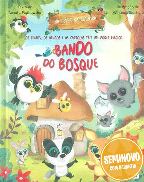 Há festa na clareira - Bando do bosque | Usado