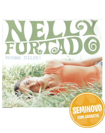 Nelly Furtado – Whoa, Nelly! | Usado