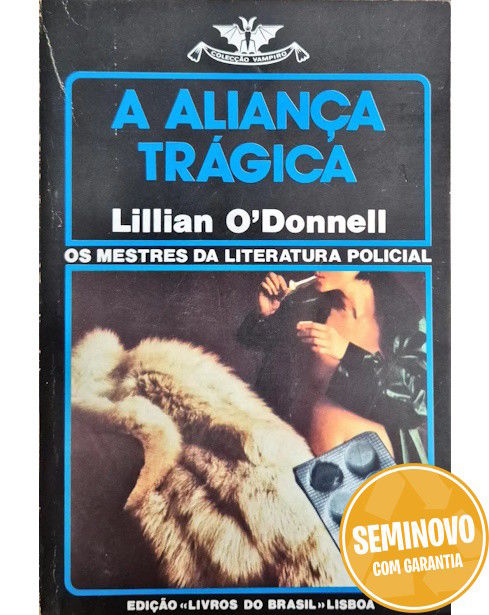Coleção Vampiro - A aliança trágica | Usado