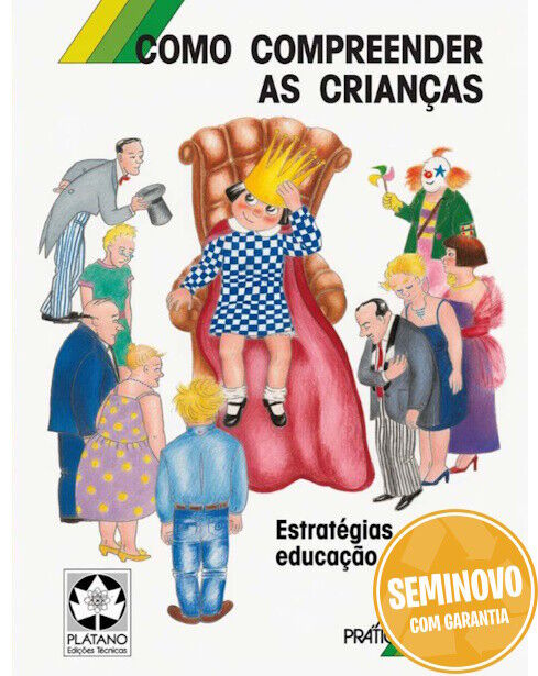 Como compreender as crianças - Estratégias de educação | Usado