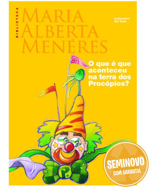 O QUE É QUE ACONTECEU NA TERRA DOS PROCÓPIOS – MARIA ALBERTA MENÉRES | LIVRO | USADO