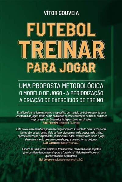 Futebol: Treinar para Jogar
