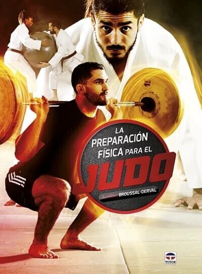 La preparación física completa para el Judo