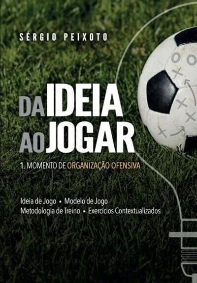 Da Ideia ao Jogar - Organização Ofensiva