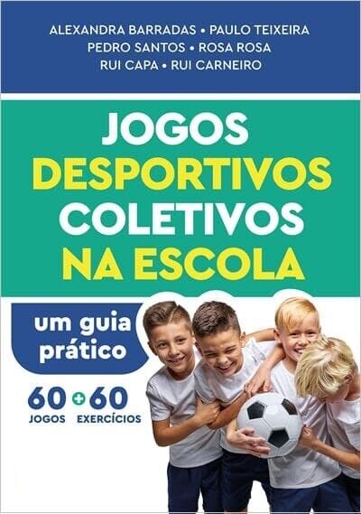 Jogos Desportivos Coletivos na Escola