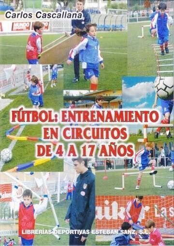 Fútbol: Entrenamiento en Circuitos para 4 a 17 años