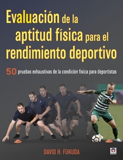 Evaluación de la aptitud fisica para el rendimiento deportivo