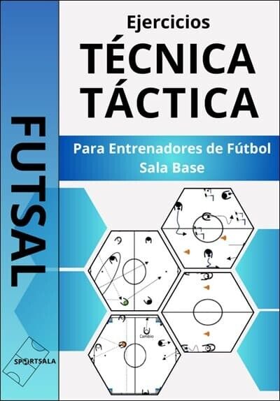 Ejercicios Técnica y Táctica