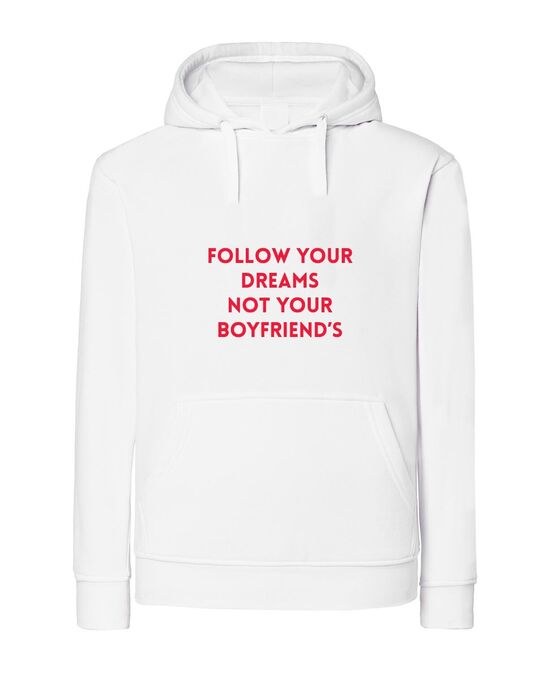 FOLLOW YOUR DREAMS