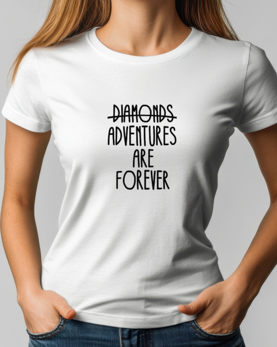 Adventures are forever