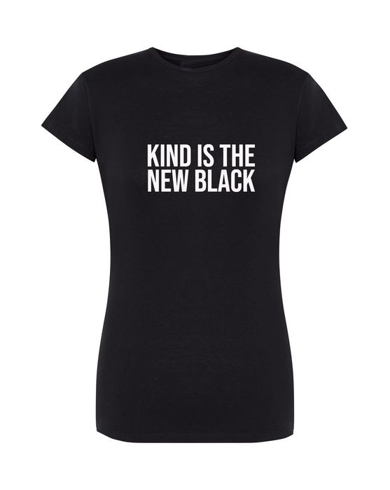 KIND is the new BLACK