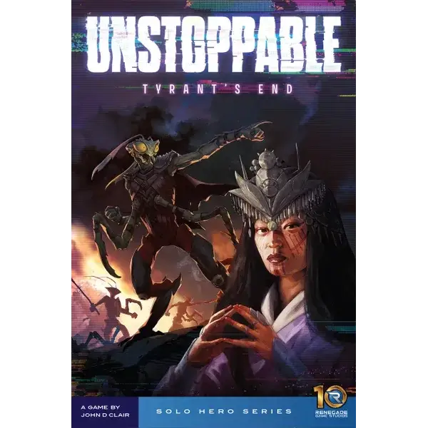 Unstoppable: Tyrant's End