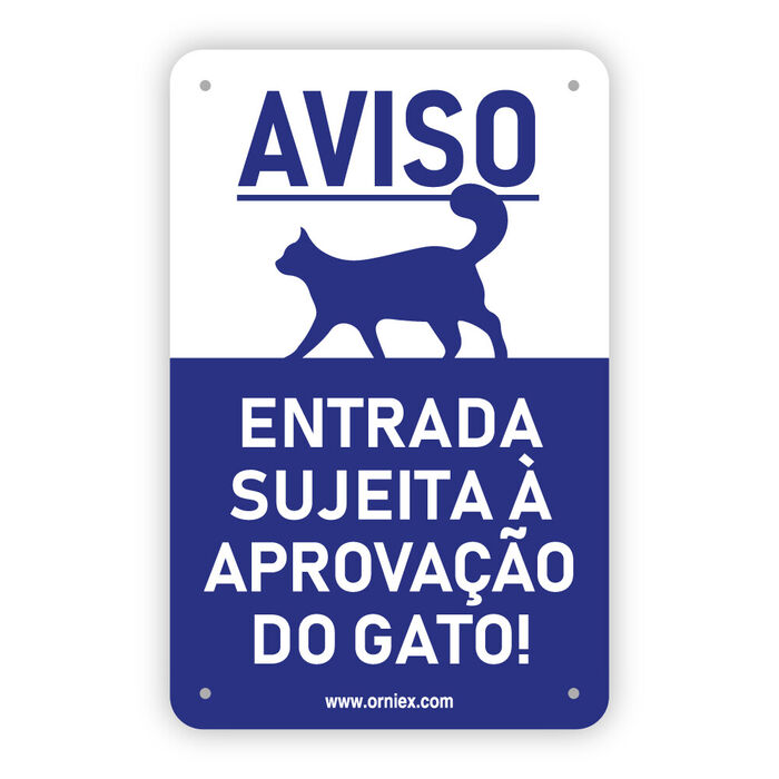 Placa Pvc Entrada Sujeita A Aprovaçao Do Gato